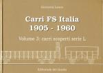 Carri FS Italia 1905 - 1960 vol. 3: carri scoperti serie L (lingua italiana)