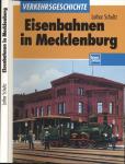 Eisenbahnen in Mecklenburg