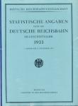 Statistische Angaben über die Deutsche Reichsbahn im Geschäftsjahr 1933. Nachdruck 2001