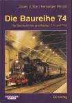 Die Baureihe 74: Technik und Geschichte der preußischen T11 und T12
