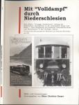 Mit Volldampf durch Niederschlesien. Eine fiktive, '10-tägige Studienreise' entlang der Schlesischen Gebirgsbahn in die schlesischen Berge und Bäder. Eine Begegnung mit moderner Eisenbahntechnik und Reisekomfort in den dreißiger Jahren
