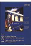 125 Jahre Internationale Schlafwagen-Gesellschaft. Die Luxuszüge - Geschichte und Plakate. dt./franz./