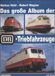Das große Album der DB - Triebfahrzeuge