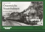 Österreichs Staatsbahnen. Ein Blick zurück