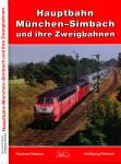 Hauptbahn München - Simbach und ihre Zweigbahnen