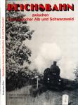 Reichsbahn zwischen Schwäbischer Alb und Schwarzwald