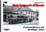 Reichspost-Album. Postomnibusse der dreißiger Jahre