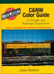 C&NW Color Guide to Freight and Passenger Equipment, vol. 1: Passenger Cars, Cabooses and Acquired Roads