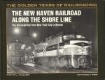The New Haven Railroad along the Shore Line. The Thoroughfare from New York City to Boston