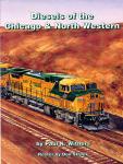 Diesels of the Chicago & North Western