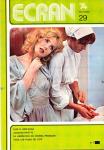ECRAN no. 29 (Octobre '74): Luis G. Berlanga. Jacques Rivette. La libération du cinéma français. Tous les films de l'été