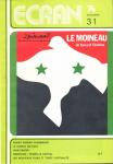ECRAN no. 31 (Décembre '74): Rainer Werner Fassbinder. Le cinéma militant. Jean Renoir. Eisenstein: Filmer le capital. Les nouveaux films et toute l'actualit´