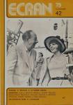 Ecran no. 42 (Décembre '75): Pasolini * Mitchum * Le cinéma chinois. Entrtiens: Liza et Vincente Minelli, Sydney Pollack, Jean-Charles Tacchella, Jacques Rouffio et Georges Concon, Robert Kramer et John Douglas. Les nouveaux films * l'actualité