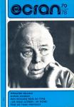 Ecran no. 78 (Mars '79): Fernando Solanas. Marcel Hanoun. Mon royaume pour un titre. 'Les Mille Acteurs' en fiches. Tous les films nouveaux