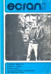 Ecran no. 82 (Juillet '79): Clarence Brown (II). Europe et cinéma. Cannes 79 (III). Les Mille Acteurs * L'actualité * Les nouveaux films