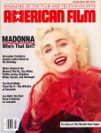 American Film. Magazine of the Film and Television Arts, July/August 1987: Cover story: Madonna. Who's that girl?