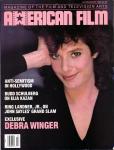 American Film. Magazine of the Film and Television Arts, July/August 1988: Cover story: Exclusive Debra Winger