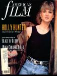 American Film. Magazine of the Film, Video and Television Arts, December 1989: Cover story: Holly Hunter 'Don't call me Feisty'. Blaze of Glory. When Censors ruled