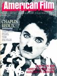 American Film. Magazine of the Film and Television Arts, September 1984: Cover story: Chaplin redux. The lost films, the FBI files