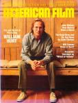American Film. Magazine of the Film and Television Arts, July/August 1986: Cover story: William Hurt. Zen and the Art of Film Making