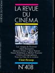 La Revue du Cinéma no. 408 (Septembre 1985): Ciné-Scoop