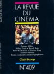 La Revue du Cinéma no. 409 (Octobre 1985): Ciné-Scoop