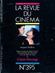 La Revue du Cinéma no. 395 (Juin 1984): Ciné-Scoop
