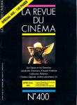 La Revue du Cinéma no. 400 (Décembre 1984): Spécial 400