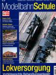 Modellbahnschule Nr. 37: Lokversorgung. Vorbildgerechte Behandlungsanlagen