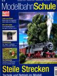 Modellbahnschule Nr. 39: Steile Strecken. Technik und Betrieb im Modell