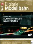 Digitale Modellbahn Heft 2/2016: Schnittstellen nachrüsten: Plux, MTC, Next