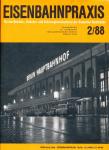 Eisenbahnpraxis. Für den Betriebs-, Verkehrs- und Fahrzeugbetriebsdienst der Deutschen Reichsbahn. Heft 2/88 (1988)