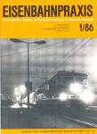 Eisenbahnpraxis. Für den Betriebs-, Verkehrs- und Fahrzeugbetriebsdienst der Deutschen Reichsbahn. Heft 1/86 (1986)