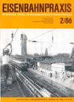 Eisenbahnpraxis. Für den Betriebs-, Verkehrs- und Fahrzeugbetriebsdienst der Deutschen Reichsbahn. Heft 2/86 (1986)