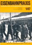 Eisenbahnpraxis. Für den Betriebs-, Verkehrs- und Fahrzeugbetriebsdienst der Deutschen Reichsbahn. Heft 1/87 (1987)