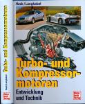 Turbo- und Kompressormotoren. Entwicklung, Technik, Typen