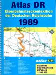ATLAS DR 1989 - Eisenbahnstreckenlexikon der Deutschen Reichsbahn