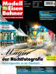 Modelleisenbahner. Magazin für Vorbild und Modell Heft 1/2009: Magier der Nachtfotografie. Blitzlichtgewitter an der Eisenbahn