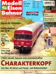 Modelleisenbahner. Magazin für Vorbild und Modell Heft 4/2003: Charakterkopf. VT624: Schnell, bequem und unverwechselbar. Seit über 40 Jahren auf Haupt- und Nebenstrecken