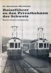 Reiseführer zu den Privatbahnen der Schweiz Band 4: Nordwest-Schweiz