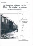 Die ehemalige Schmalspurbahn Zitta - Markersdorf bei Reichenau. Zum einhundertzehnjährigen Bestehen