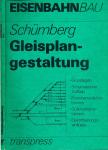 Gleisplangestaltung. Grundlagen, schematischer Aufbau, Personenverkehrsbereich, Güterverkehrsbereich, Elektifizierungseinflüsse