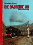 Die Baureihe 39 (preußische P 10)