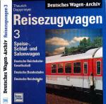 Reisezugwagen 3: Speise-, Schlaf- und Salonwagen. Deutsche Reichsbahn-Gesellschaft, Deutsche Bundesbahn, Deutsche Reichsbahn
