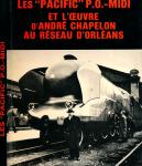 Les Pacific du PO Midi et l'oeuvre d'André Chapelon au réseau d'Orléans