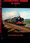 Les Locomotives-Tender de route vol. 1