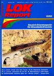 LOK Report Heft 12/1993: A. Lindner: Dampf über dem Taurus / Die Albanische Staatsbahn / D. Lenhardt: Lebenslauf der 99 542 / Überraschung in Bad Kösen / Verkehrspolitik: Deutsche Bahn AG / Berliner S-Bahn-Sorgen-Bahn