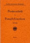 Dienstvorschrift für Dampflokomotiven (DV Lok). (Reprint)