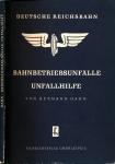 Bahnbetriebsunfälle, Unfallhilfe
