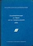 Österreichische Bundesbahnen: Zusatzbestimmungen zur Signal- und zur Verkehrsvorschrift (ZSV). Ausgabe 1962 (1.-33. Änderung eingearbeitet)